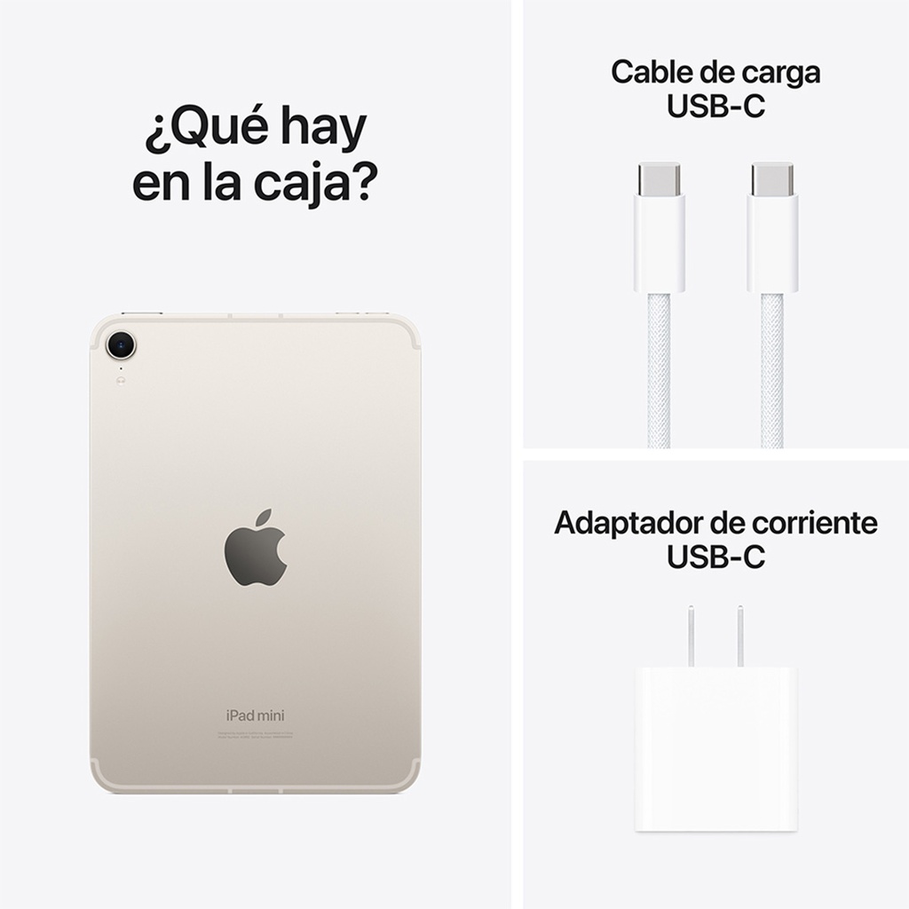 Composición de tres paneles que muestran el contenido de la caja del iPad mini.  Panel superior izquierdo: La parte trasera de un iPad mini de color blanco estelar, con el logotipo de Apple en el centro y la palabra 'iPad mini' debajo. Arriba se lee '¿Qué hay en la caja?'.  Panel superior derecho: Un cable de carga USB-C blanco con un conector USB-C en cada extremo, mostrando la textura trenzada del cable y las puntas metálicas de los conectores. Arriba se lee 'Cable de carga USB-C'.  Panel inferior derecho: Un adaptador de corriente USB-C blanco, rectangular y compacto, con dos clavijas. Arriba se lee 'Adaptador de corriente USB-C'.